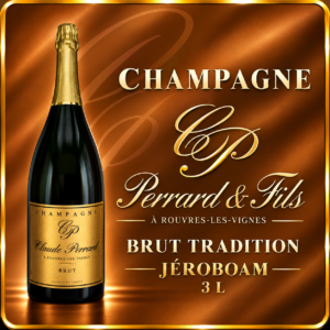 Jéroboam 3 L Champagne Brut Tradition Claude Perrard et Fils Rouivres-les-Vignes prix producteur